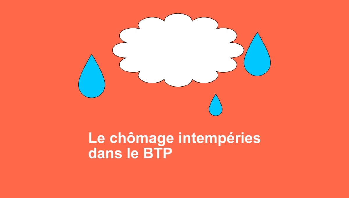 Illustration du chômage intempéries dans le BTP, avec nuage et gouttes de pluie représentant l’arrêt de chantier dû aux conditions climatiques.