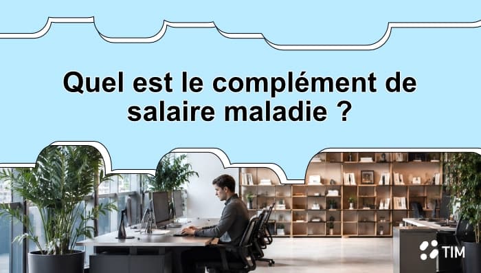 Salarié travaillant dans un bureau moderne illustrant le complément de salaire maladie et le maintien de salaire en cas d'arrêt maladie.