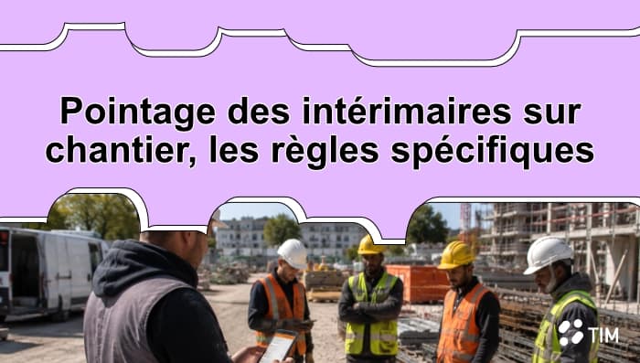 Chef de chantier contrôlant le pointage d'intérimaires sur un chantier BTP afin de respecter les règles spécifiques de gestion du personnel.