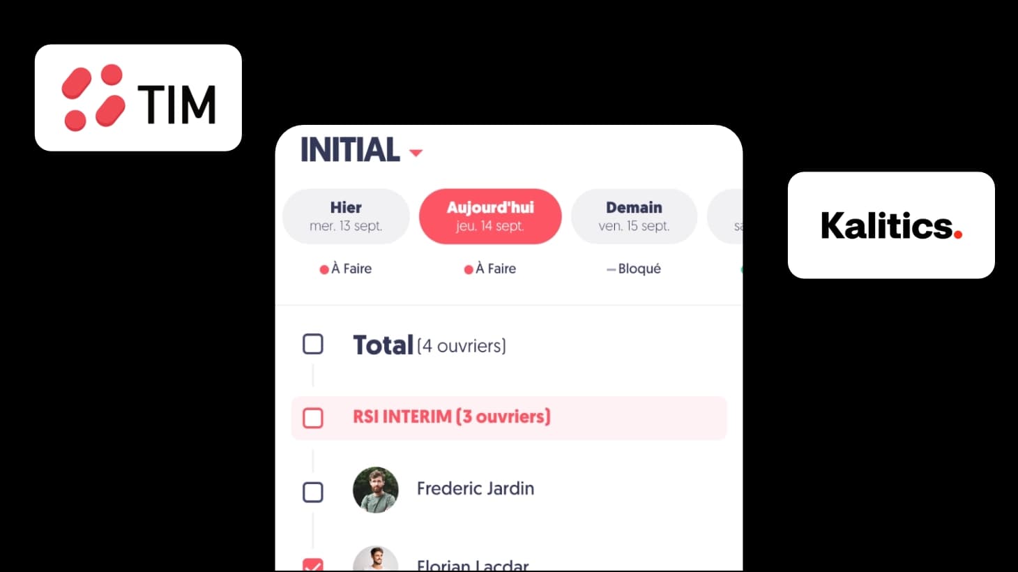 Comparaison Tim Management et Kalitics pour la gestion des ouvriers sur chantier