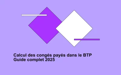 Calcul des congés payés dans le secteur du BTP