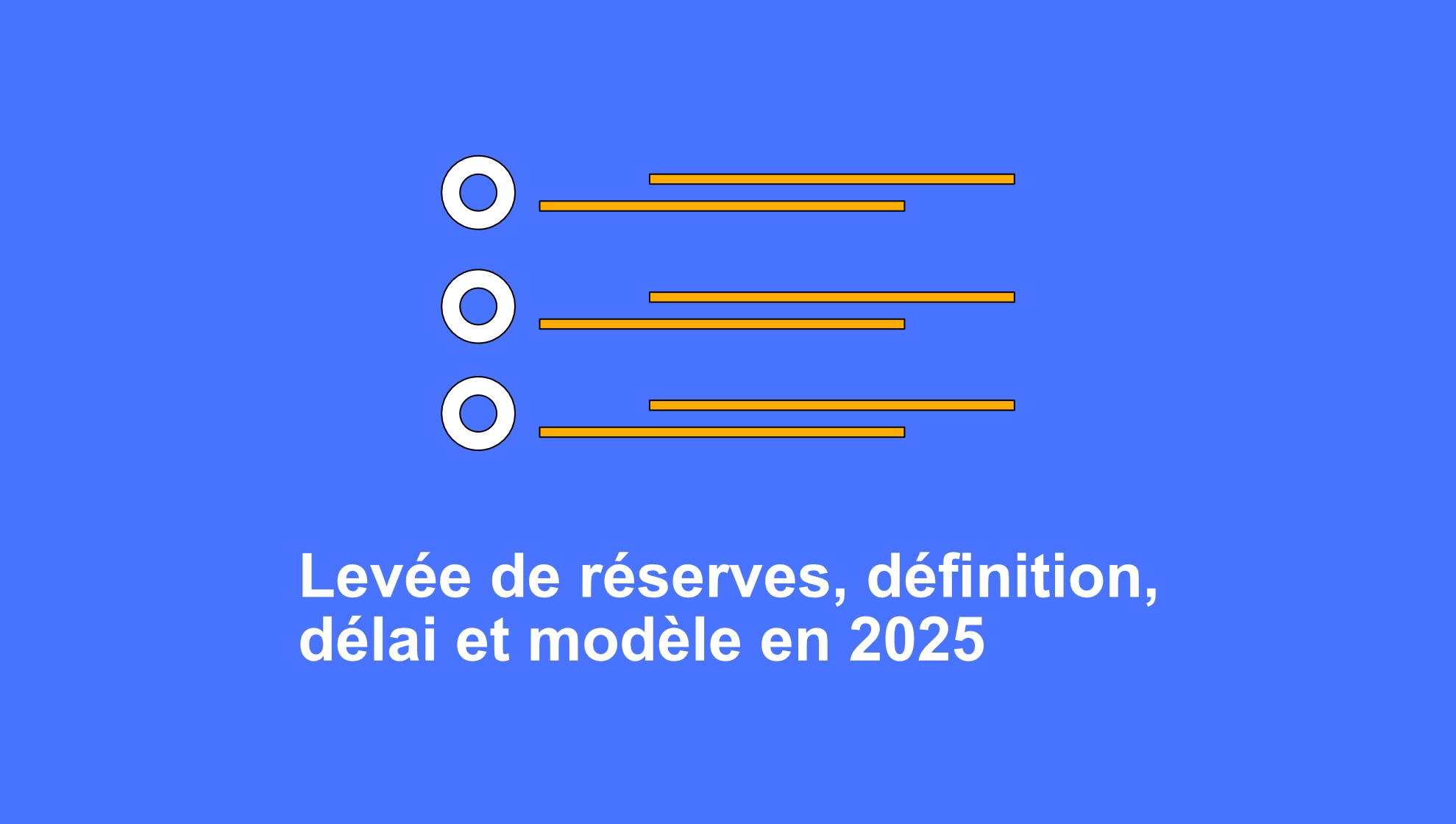 Illustration conceptuelle de la levée de réserves Icônes de puces et de lignes symbolisant une checklist, sur fond bleu, évoquant l’action de lever des réserves sur un chantier.